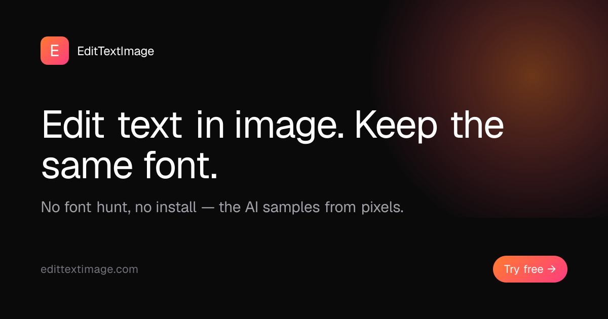 Edit Text in Image With Same Font — Free AI Font-Matching Editor ...